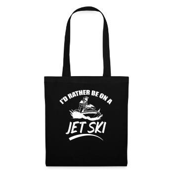 I'd Rather Be On A Jet Ski Extreme Sports Water Sports - Tote Bag - black - Front