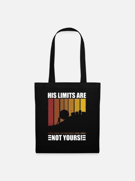 His Limits Are Not Yours Alltags Motivation - Stoffbeutel - Schwarz