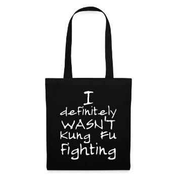 I definitely WASN'T Kung Fu Fighting - Tote Bag - black - Front