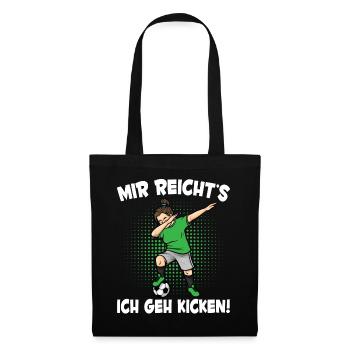 Mir Reicht's Fußball Mädchen Fußballspielerin - Stoffbeutel - Schwarz - Vorne