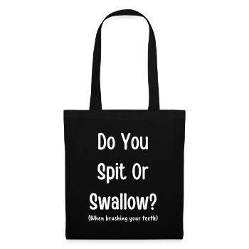 Do you spit or swallow? (when brushing your teeth) - Tote Bag - black - Front