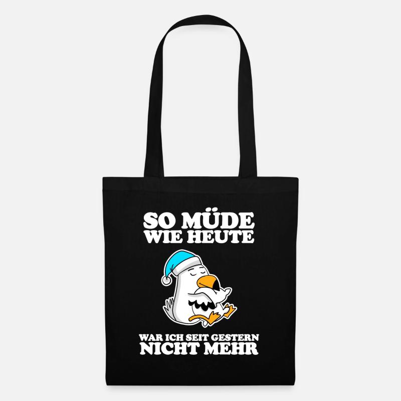 Müde Spruch lustig mit Möwe Motiv - Stoffbeutel - Schwarz
