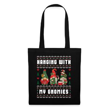 Hanging With My Gnomies Funny Gnome Ugly - Tote Bag - black - Front