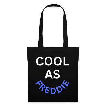 Cool as Freddie Name - Tote Bag - black - Front