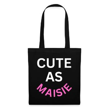 Cute as Maisie Name - Tote Bag - black - Front