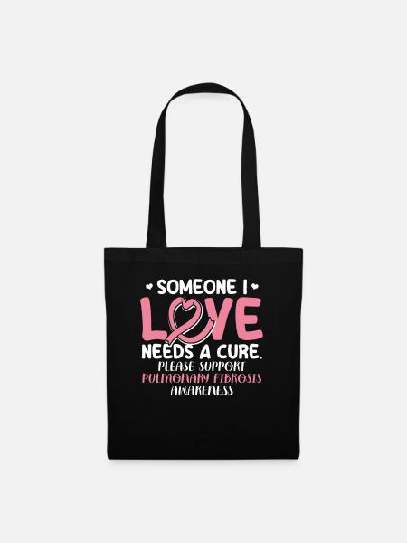 Support Pulmonary Fibrosis Lung Disease - Tote Bag - black