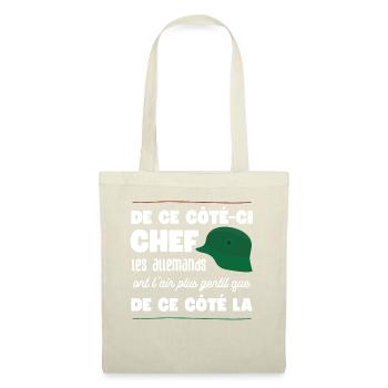 De ce côté ci chef les allemands la 7ème compagnie - Sac en tissu - nature - Devant