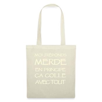 Moi j'réponds merde citation léodagan kaamelot - Sac en tissu - nature - Devant
