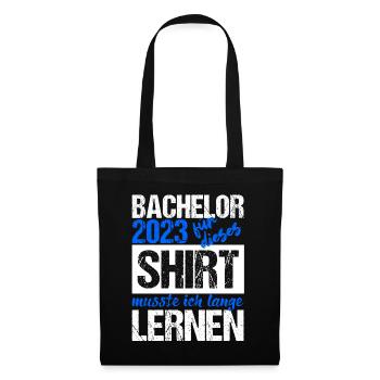 Bachelor 2023 Lange Genug Gelernt Lasst Uns Feiern - Stoffbeutel - Schwarz - Vorne