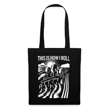This Is How I Roll Funny Farming Rancher Tractor - Tote Bag - black - Front
