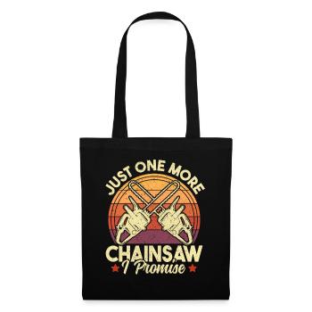 Just One More Chainsaw Funny Logger Woodworking - Tote Bag - black - Front
