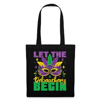 Let The Debauchery Begin Funny Adult Mardi Gras - Tote Bag - black - Front
