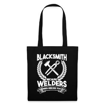 Blacksmith Because Welders Need Heroes Too Gift - Tote Bag - black - Front