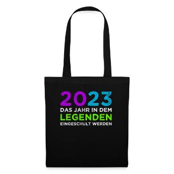 2023 Das Jahr In dem Legenden Eingeschult Werden - Stoffbeutel - Schwarz - Vorne
