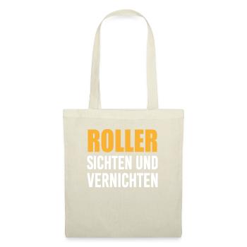 Roller Sichten Und Vernichten Roller & Mofa Spruch - Stoffbeutel - Natur - Vorne