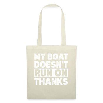 My Boat Doesn't Run on Thanks Funny Boating Retro - Tote Bag - nature - Front