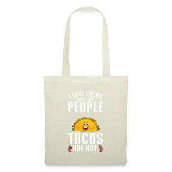 J’aime les tacos plus que les tacos chauds - Sac en tissu - nature - Devant