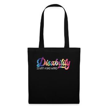 Disbility It Not A Bad Word Disease - Tote Bag - black - Front