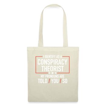 conspiracy theorist conspiracy theory - Tote Bag - nature - Front
