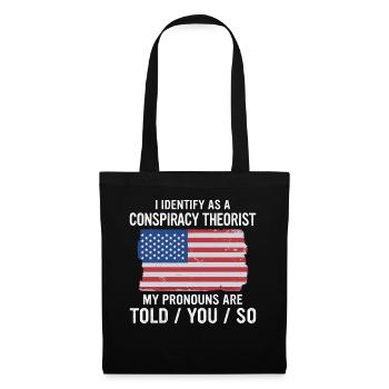 conspiracy theorist conspiracy theory - Tote Bag - black - Front