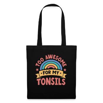 Trop génial pour mes amygdales - Sac en tissu - noir - Devant