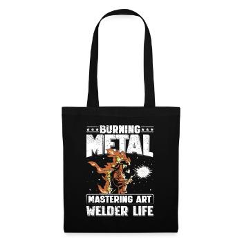 Burning Metal Welder Life Welding Gift - Tote Bag - black - Front