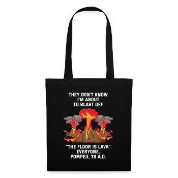 Le sol est de la lave Pompéi explose - Sac en tissu - noir - Devant