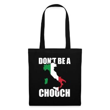 Don't Be A Chooch Fool Italy Proverb - Tote Bag - black - Front