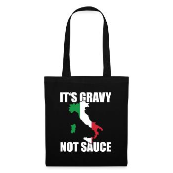 It's Gravy Not Sauce Italian Cuisine - Tote Bag - black - Front