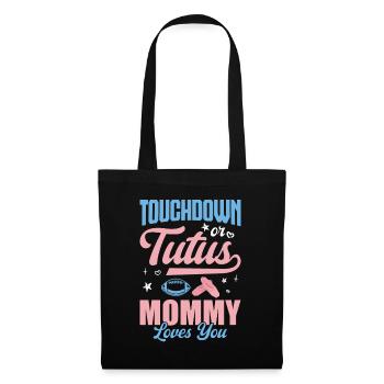 Touchdown Or Tutus Mommy Babyparty Gender Reveal - Stoffbeutel - Schwarz - Vorne