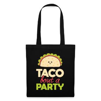 Taco Bout A Party Cuisine mexicaine cadeau - Sac en tissu - noir - Devant