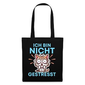 Katze Stress Bürohumor Lustig Sprüche - Stoffbeutel - Schwarz - Vorne
