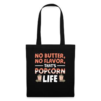 Butter Flavor Popcorn Life Pop-corn Geschenk - Stoffbeutel - Schwarz - Vorne