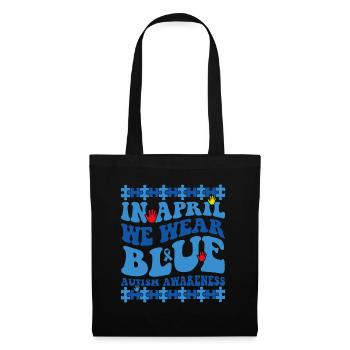 Autism Awareness in April We Wear Blue - Tote Bag - black - Front