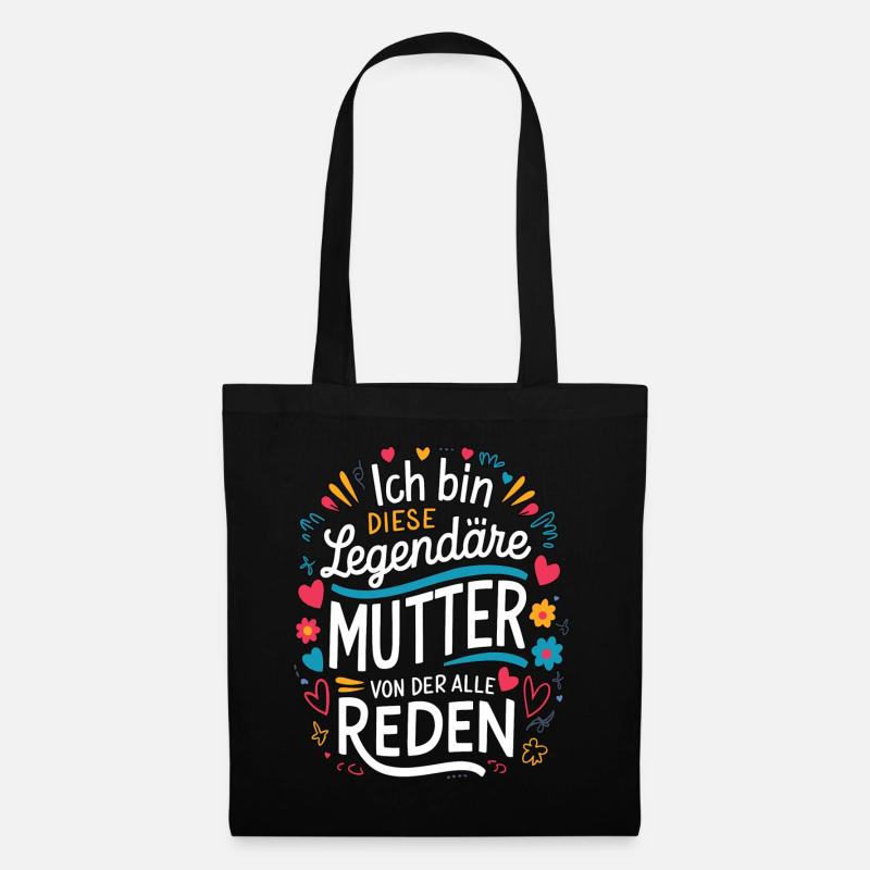 Legendäre Mutter Herz & Liebe Spruch - Stoffbeutel - Schwarz