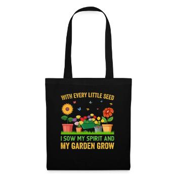 Jardiner avec chaque graine, je voyais mon - Sac en tissu - noir - Devant