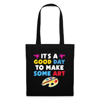 Artists - A good day to make art - Tote Bag - black - Front