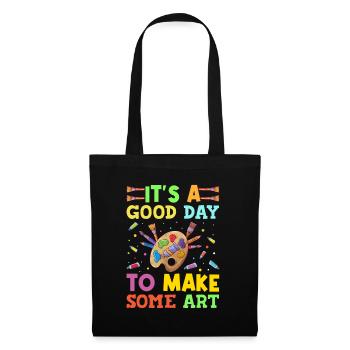 Artists - A good day to make art - Tote Bag - black - Front