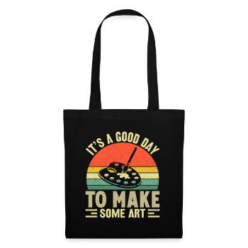 Artists - A good day to make art - Tote Bag - black - Front