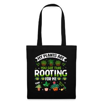 MY PLANTS ARE ROOTING FOR ME - Tote Bag - black - Front