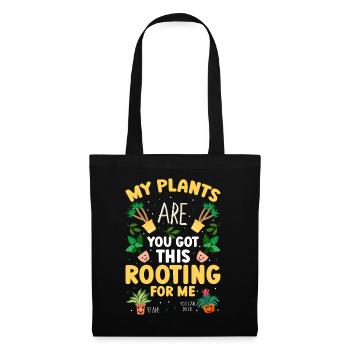 MY PLANTS ARE ROOTING FOR ME - Tote Bag - black - Front