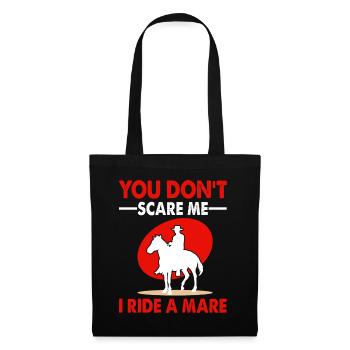 Vous ne me faites pas peur, je monte une jument ! - Sac en tissu - noir - Devant