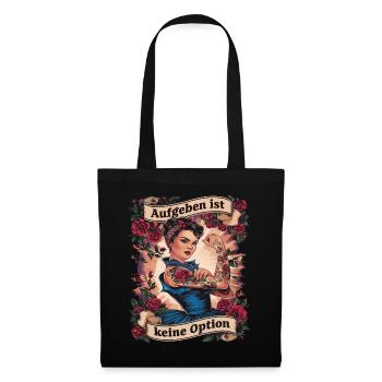 Giving up is not an option - birthday, Mother's Day, - Tote Bag - black - Front