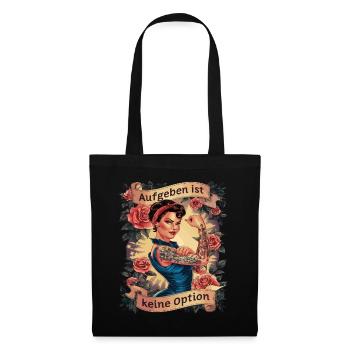 Giving up is not an option - birthday, Mother's Day, - Tote Bag - black - Front