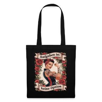 Giving up is not an option - birthday, Mother's Day, - Tote Bag - black - Front