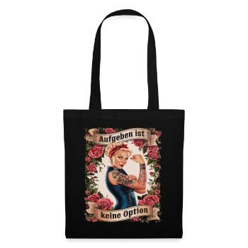 Giving up is not an option - birthday, Mother's Day, - Tote Bag - black - Front