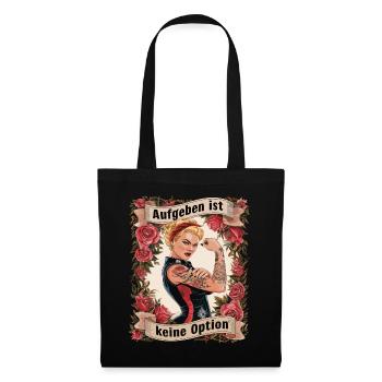 Giving up is not an option - birthday, Mother's Day, - Tote Bag - black - Front