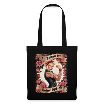 Giving up is not an option - birthday, Mother's Day, - Tote Bag - black - Front