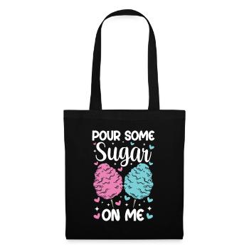 Cotton Candy Gift Pour Some Sugar On Me - Tote Bag - black - Front