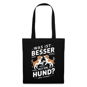 Hund Hunde Haustier Lustige Sprüche - Stoffbeutel - Schwarz - Vorne
